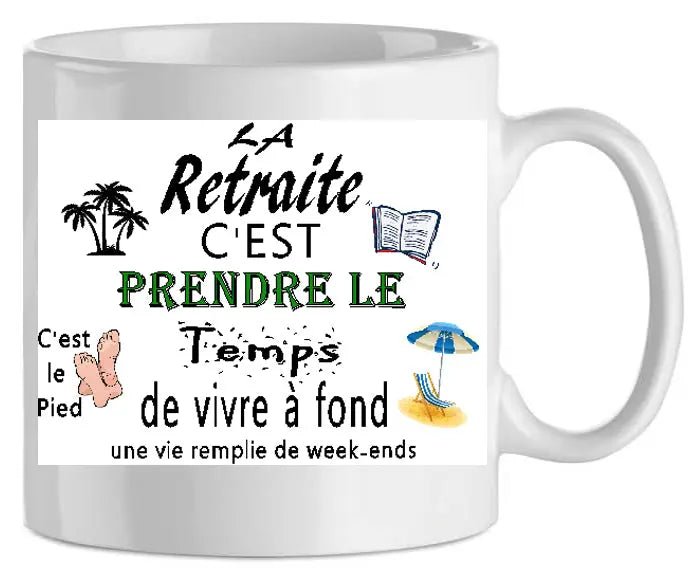 Mug-retraite-texte prendre le temps (ref-95041)