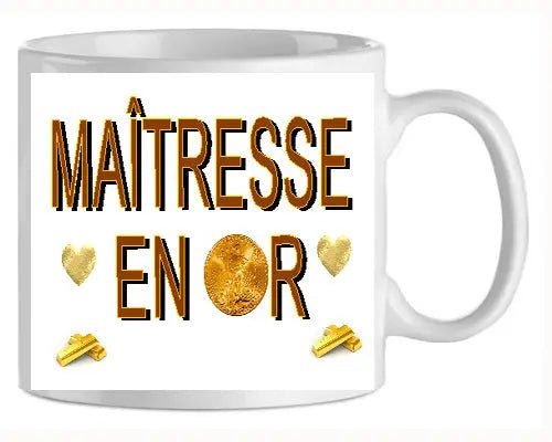 Mug - maitresse en or (ref - 20199) - Mug personnalisé | Shopping cadeaux 93