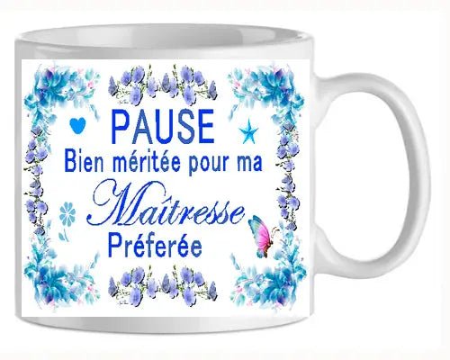 Mug - maitresse pause bien meritée (ref - 50649) - Mug personnalisé | Shopping cadeaux 93