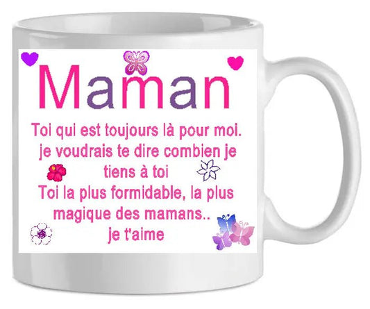 Mug - maman toujours la pour moi (ref - 68725) - mug | Shopping cadeaux 93