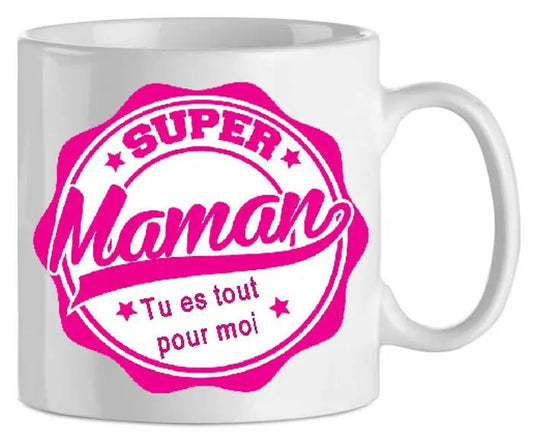 Mug - maman tu es tout pour moi (ref - 95953) - mug | Shopping cadeaux 93
