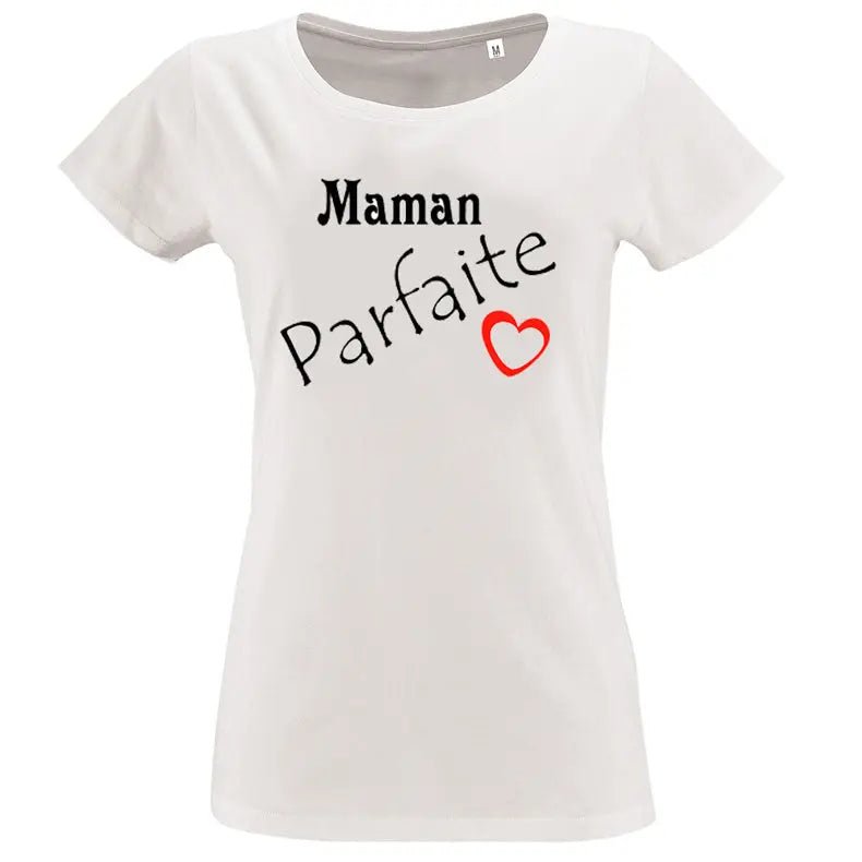 T-shirt - Maman parfaite - t-shirt | Shopping cadeaux 93