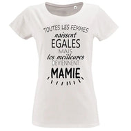 T-shirt - Mamie les meilleures deviennent - t-shirt | Shopping cadeaux 93
