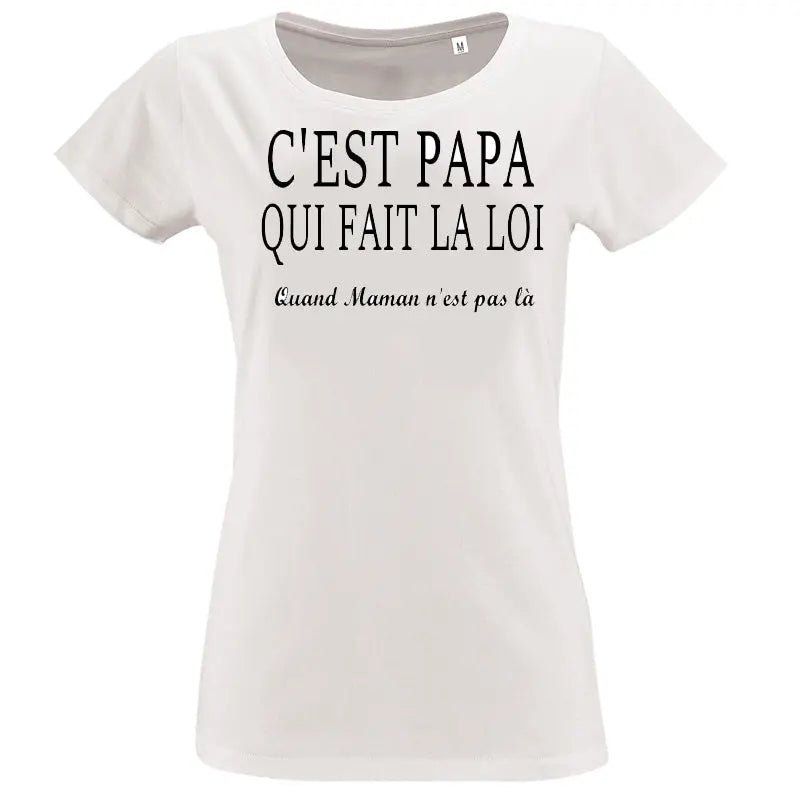T-shirt - papa fait la loi - t-shirt | Shopping cadeaux 93