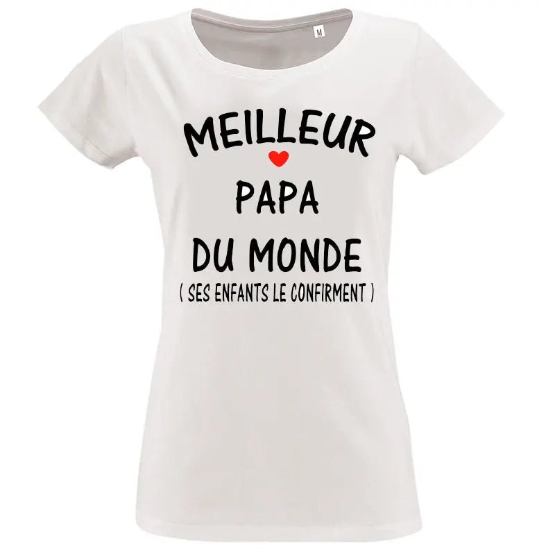 T-shirt - papa meilleur papa du monde - t-shirt | Shopping cadeaux 93