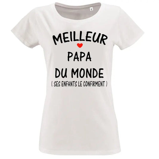 T-shirt - papa meilleur papa du monde - t-shirt | Shopping cadeaux 93