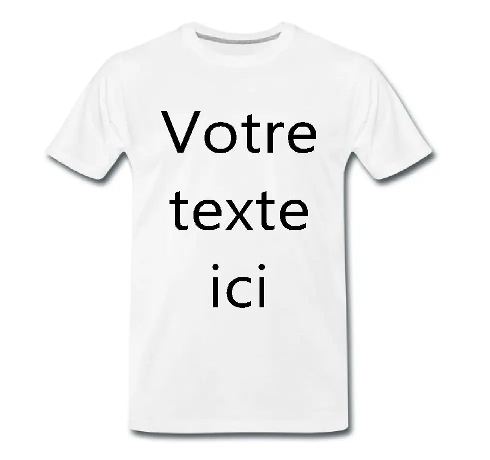 T-shirt - personnalise avec votre texte - t-shirt | Shopping cadeaux 93